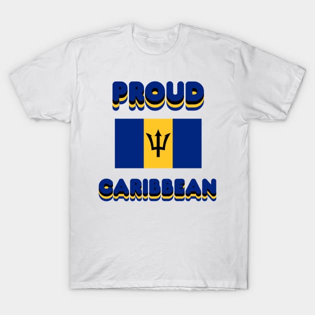 Proud Caribbean T-Shirt by Fly Beyond